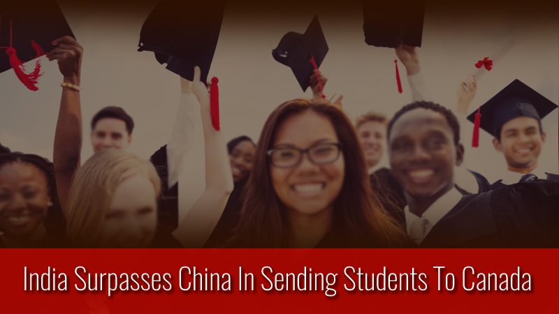 India Surpasses China In Sending Students To Canada